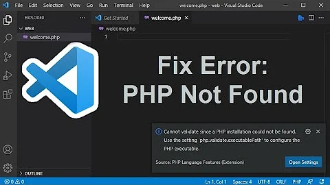 VS Code: Fix PHP Installation Could Not Be Found | PHP Not Found | No PHP Executable Set