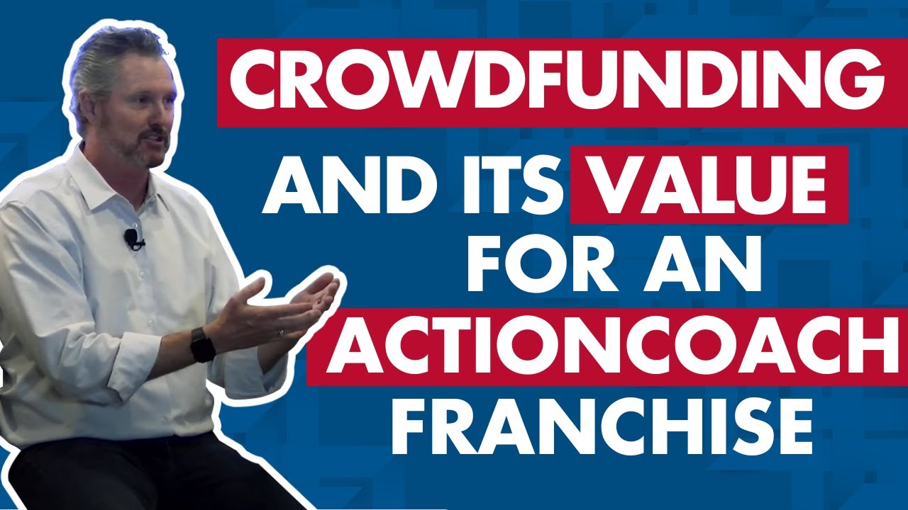 Crowdfunding and How it Can Help Improve and Benefit Your ActionCOACH ...