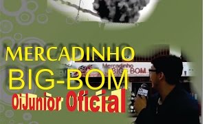 Download Lagu Mercadinho big bom MP3
