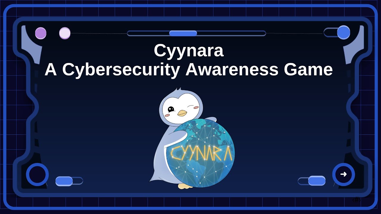 Cyynara: A Cybersecurity Awareness Game