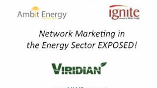 Energy MLM Companies EXPOSED -- Ambit - Viridian - Ignite