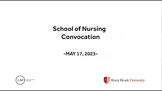 Stony Brook University 2023 School of Nursing Convocation