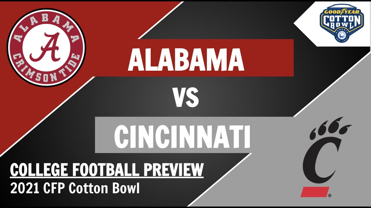 Alabama vs Cincinnati Preview and Predictions – 2021 Cotton Bowl Prediction