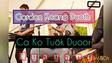 Gordon Koang Duoth #Ca_Ko_Tuök_Duoor ( official music audio)