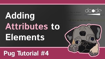 Pug (Jade) Tutorial #4 - Attributes (and Advanced Attribute Features)