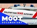 Politiet har (ikke) altid ret