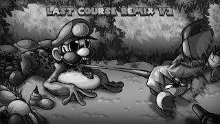 LAST COURSE REMIX V2 INSTRUMENTAL - FRIDAY NIGHT FUNKIN' VS MARIO MADNESS V2 (READ DESC) +FLP