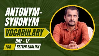 Vocabulary | Antonym - Synonym | Day - 17 | Competitive English | Live | B. K. Singh..