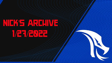 Nick Streams - Dyson Sphere Program & GTA V RP | 1/27/2022