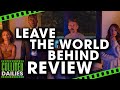 Leave The World Behind Review: Is It An Oscar Movie?