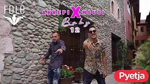 AKREPI x MSUSI - BABY 12 (Official Video 4k)