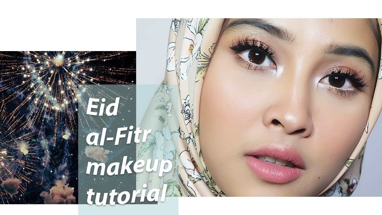 Eid Al Fitr Makeup Tutorial 2017 19 20 VISION YouTube