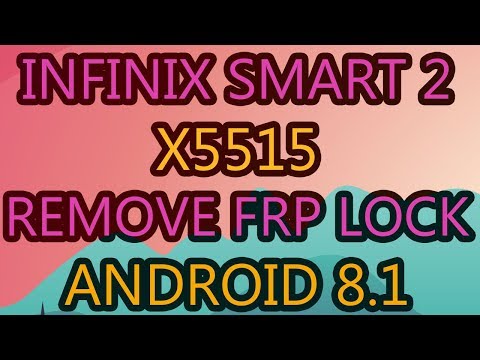 Infinix Smart 2 X5515 Remove Google Account (Frp Lock) Android 8.1