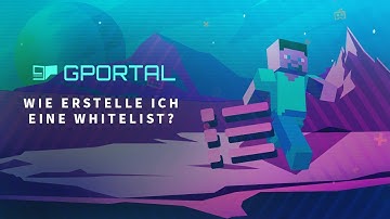 GPORTAL Minecraft Server – Wie richte ich mir eine Whitelist ein?