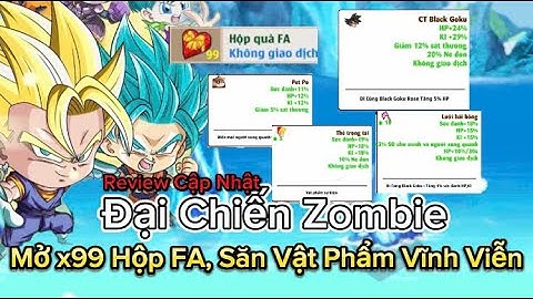 Ngọc Rồng Online - Review Đại Chiến Zombie, Mở x99 Hộp Quà FA Test Nhân Phẩm Và Cái Kết ...
