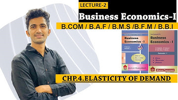 Business Economics |Degrees Of Elasticity Part-2BCOM |BMS|BFM|BAF|BBI|MUMBAI UNIVERSITY