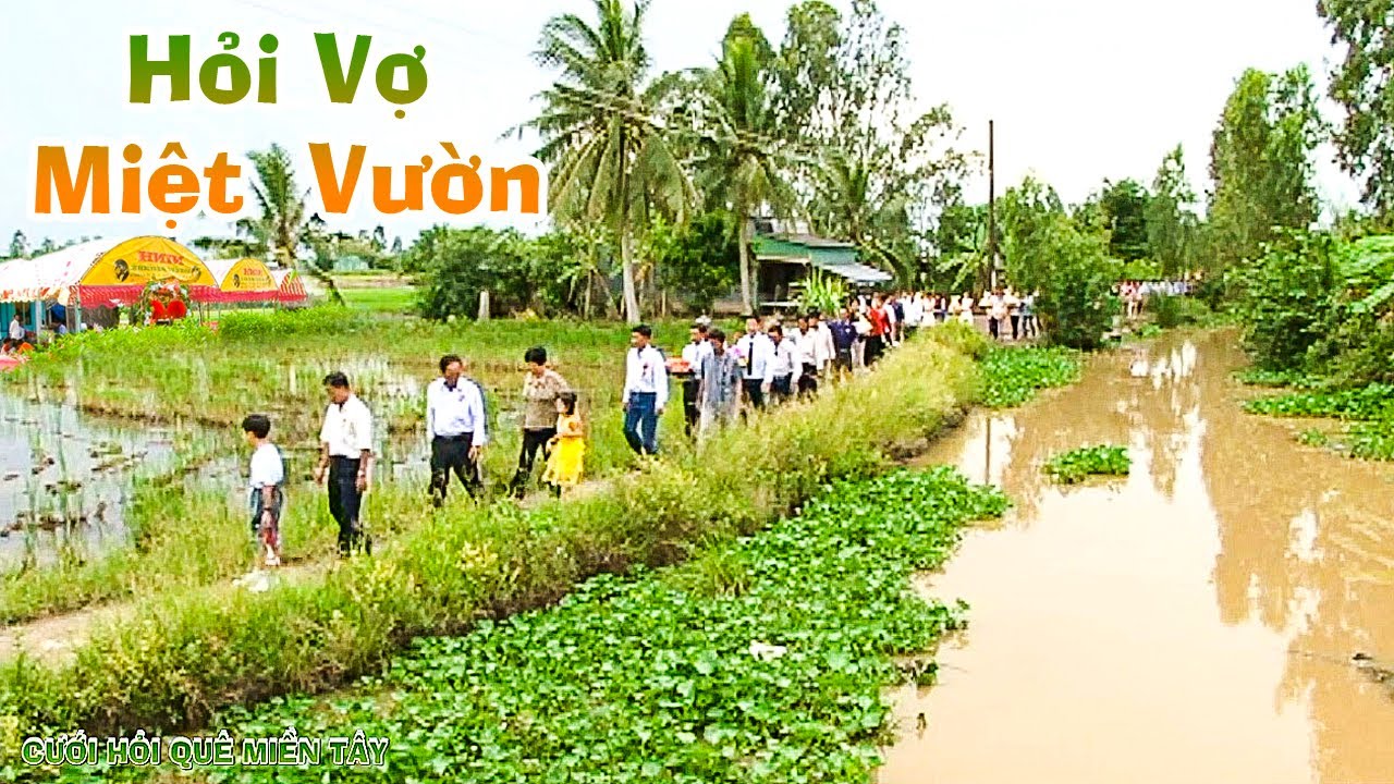 Đi Hỏi Miệt Vườn Quê Bạc Liêu - Phong Tục Đám Hỏi Lễ Đính Hôn Miền Tây