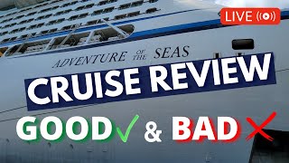 WHAT WAS GOOD & BAD? FIRST CRUISE BACK REVIEW, ADVENTURE OF THE SEAS