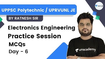 Practice Session | Day-6 | Electronics Engineering | UPPSC Polytechnic / UPRVUNL JE | Ratnesh Sir