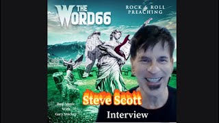 Steve Scott (The Word66) Interview!