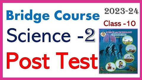 10th Science 2 l Bridge course Post test l Setu Uttar chachni  सेतू उत्तर चाचणी l English Medium