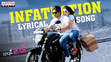 Infatuation Full Song With Lyrics - 100% Love Songs - Naga Chaitanya, Tamannah, DSP