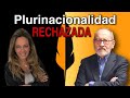 Plurinacionalidad rechazada