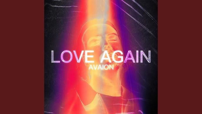 Love Again - AVAION