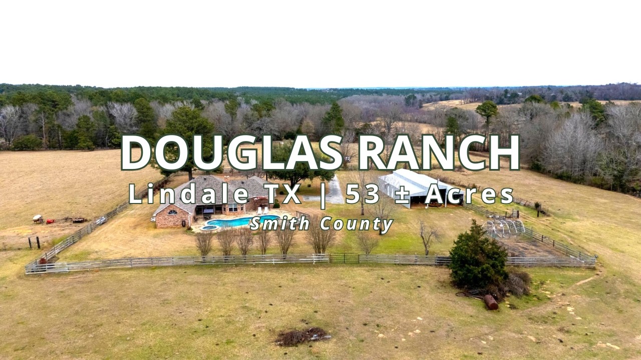 Douglas Ranch Douglas Ranch East Texas Cattle Ranch & Home for Sale in Smith County ...