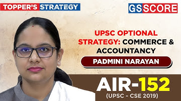 UPSC Optional Strategy: Commerce & Accountancy| Padmini Narayan | AIR 152 | 2019 #upsc #topper