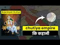 Chutia kingdom    story of chutia kingdom hindi  urdu