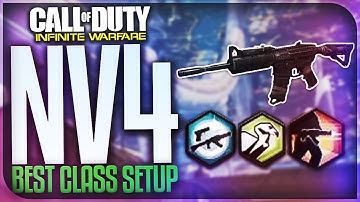 ▶ INFINITE WARFARE: "NV4" BEST CLASS SETUP! - "BEST CLASS SETUP" FOR NV4! (IW Best Class Setup)