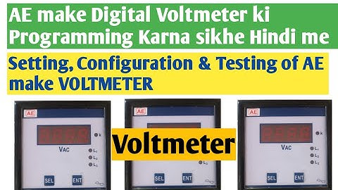 PROGRAMMING OF AE MAKE DIGITAL VOLTMETER IN HINDI #autometicelectric #digitalvoltmeter