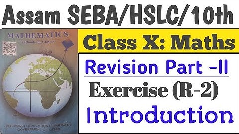 Seba Class 10 Maths Chapter Revision Exercise R-2 Solutions | Exercise R2 for class 10 | Revision 2