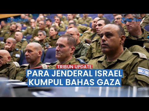 🔴 Jenderal Israel Rapat Bahas Strategi Baru Lawan Hamas Andai Perang Jilid 2 Meletus