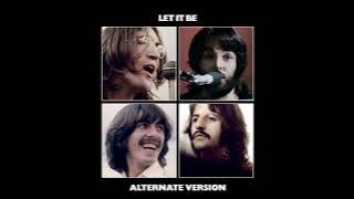 The Beatles  - Let It Be (Alternate Album)