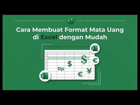 Cara Membuat Format Mata Uang di Excel dengan MUDAH! | PART 6