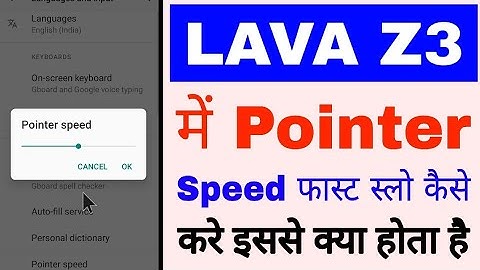 lava z3 me pointer Speed slow fast kaise kare।lava z3 me pointer Speed kaise badaye ya ghataye