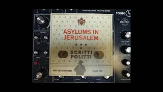 Scritti Politti  - Asylums In Jerusalem