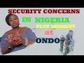 SECURITY CONCERNS IN NIGERIA|| A MUST LISTEN BEFORE YOU.....