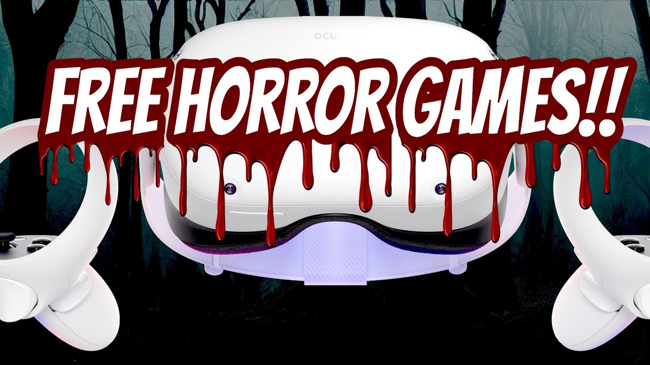 Top 5 Free Horror Games on Oculus App Lab