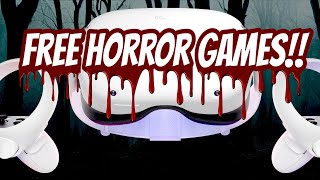 A Bunch of FREE HORROR GAMES on QUEST 2, 3 & PRO!!!