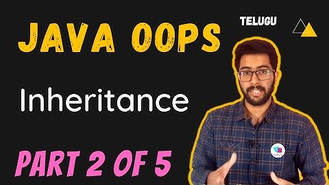 Java OOPs in telugu Part 2 | Inheritance in telugu | Constructors | Vamsi Bhavani