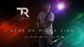Tiago Ramos - Deus Da Minha Vida - Clipe Oficial Musa Produções