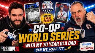 70 YEAR OLD MAN & HIS 30 YEAR OLD SON TRY TO MAKE CO-OP WORLD SERIES  - MLB THE SHOW 26