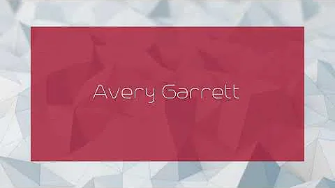 Avery Garrett - appearance
