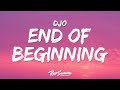 Djo - End Of Beginning (Lyrics) &quot;and when i&#39;m back in chicago&quot;