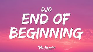 Djo - End Of Beginning (Lyrics) "and when i'm back in chicago"