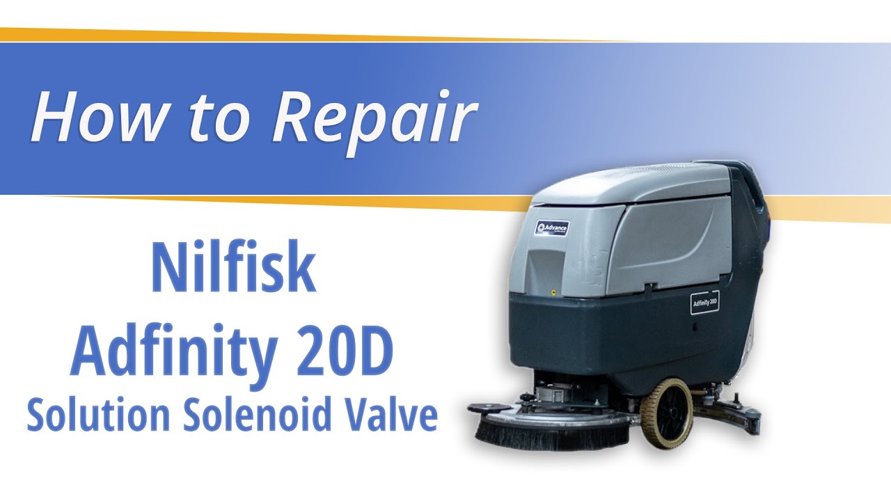 Fix It Fast: Replace Solution Solenoid on Nilfisk Adfinity 20D