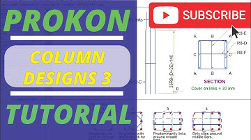 Prokon Tutorial_Column Design 3: (Bending Schedule + PADDS)